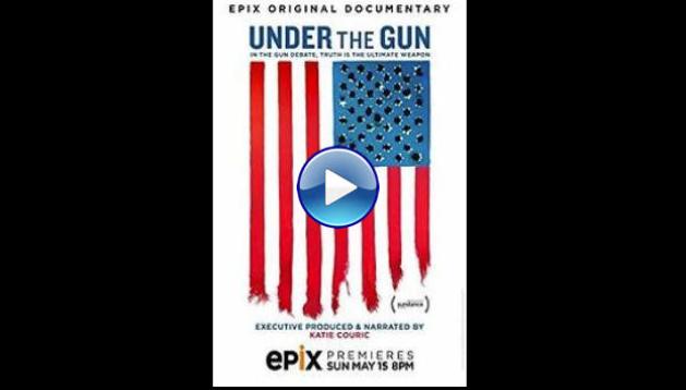 Under the Gun (2016)
