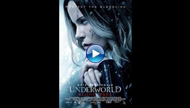 Underworld: Blood Wars (2016)