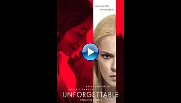 Unforgettable (2017)