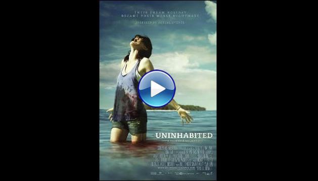 Uninhabited (2010)