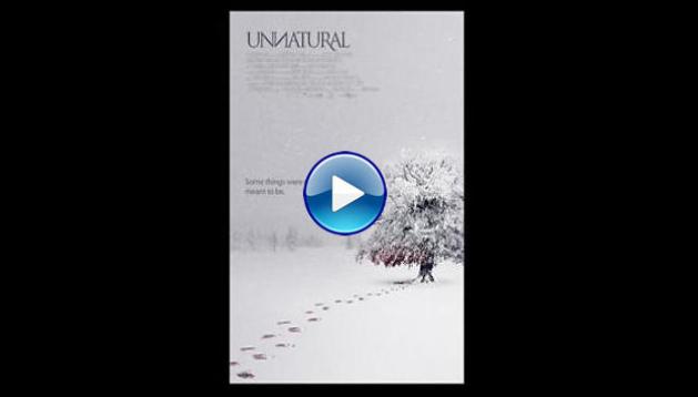 Unnatural (2015)