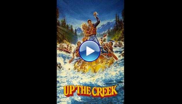 Up the Creek (1984)