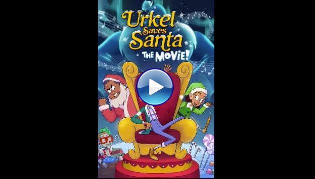 Urkel Saves Santa: The Movie! (2023)