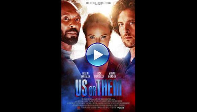 Us or Them (2023)