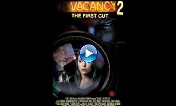 Vacancy 2: The First Cut (2008)