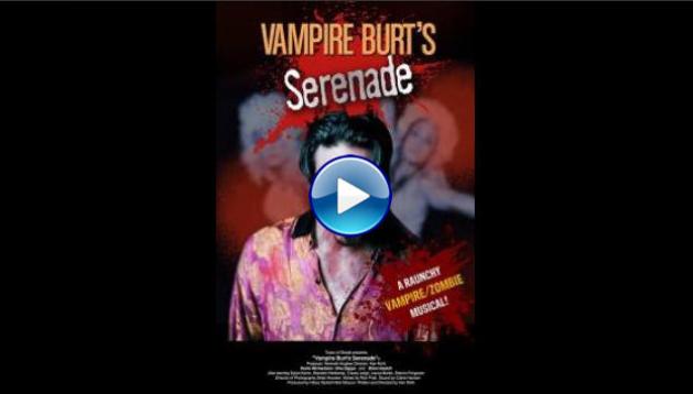 Vampire Burt's Serenade (2020)