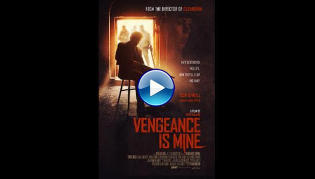 Vengeance Is Mine (2021)