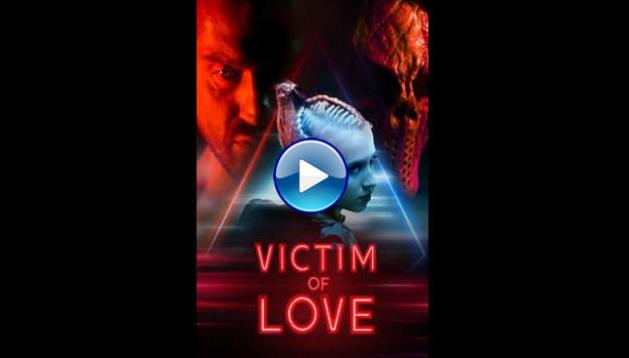 Victim of Love (2019)