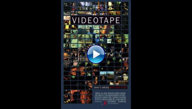 Videotape (2017)