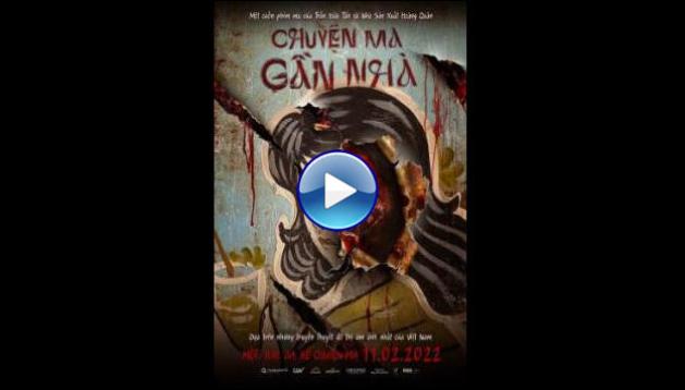 Vietnamese Horror Story (2022) Chuyen Ma Gan Nh�