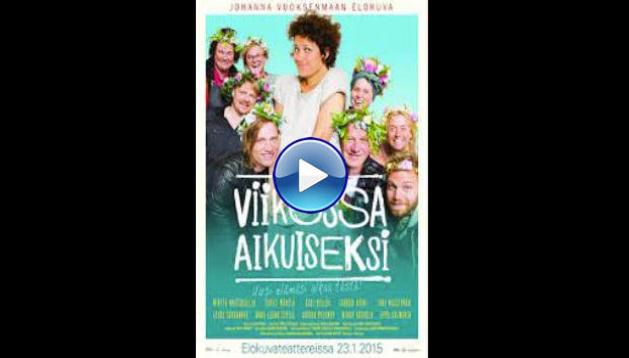 Viikossa aikuiseksi (2015)