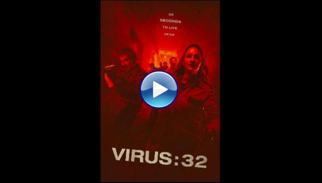 Virus-32 (2022) HD Full Movie Watch Online Free