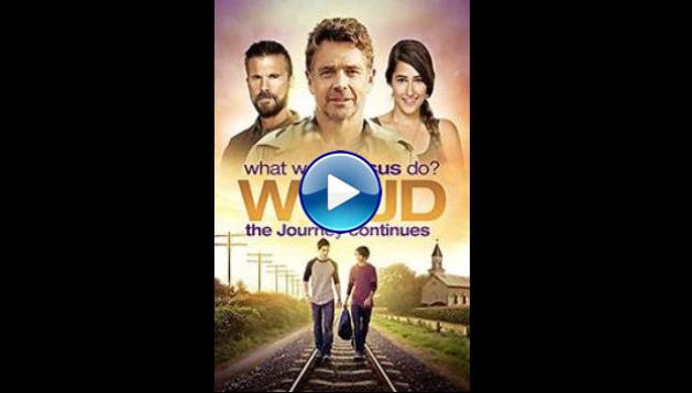 WWJD What Would Jesus Do? The Journey Continues (2015)