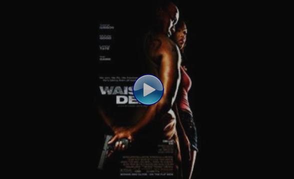 Waist Deep (2006)