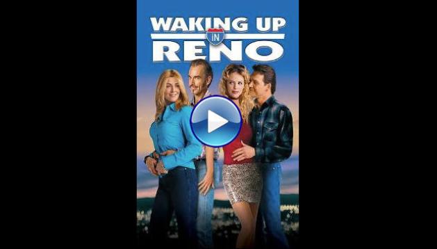 Waking Up in Reno (2002)