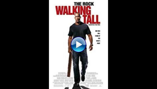 Walking Tall (2004)