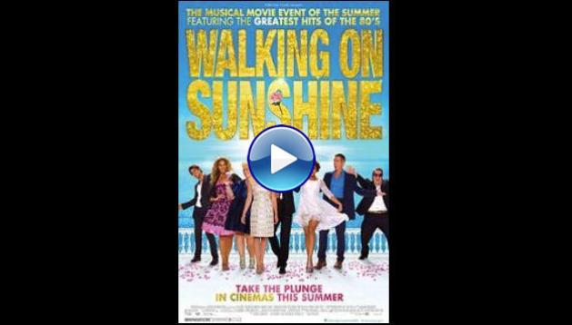 Walking on Sunshine (2014)