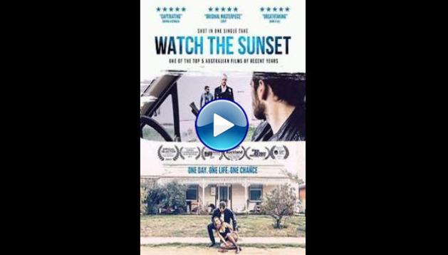 Watch the Sunset (2017)