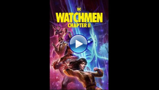 Watchmen: Chapter II (2024)