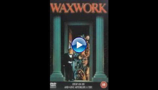 Waxwork (1988)