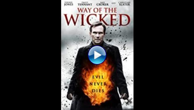 Way of the Wicked (2014)