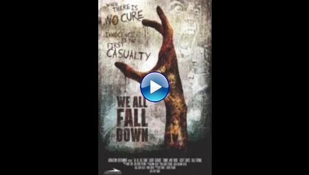 We All Fall Down (2016)