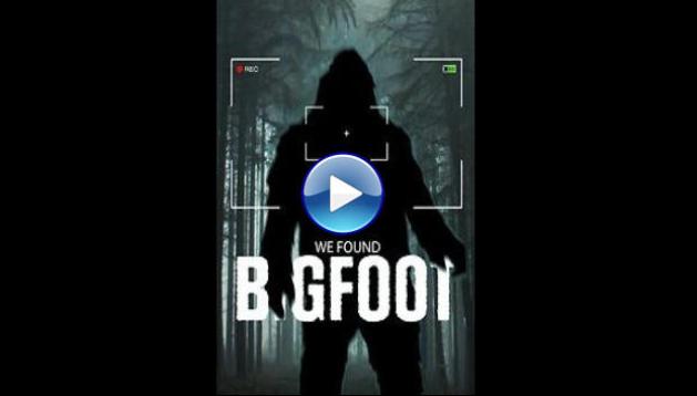 We Found Bigfoot (2023)