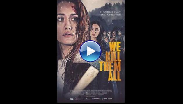 We Kill Them All (2025)