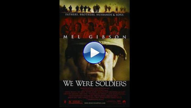 We Were Soldiers (2002)