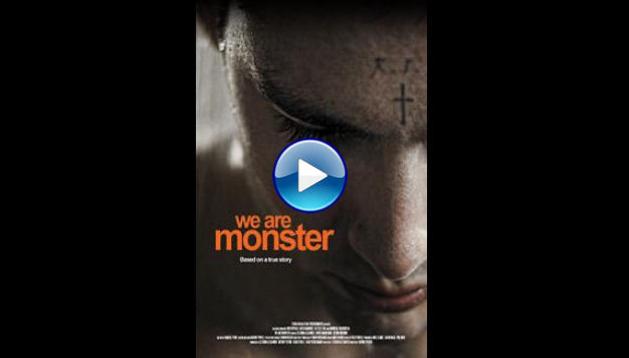 We Are Monster (2014)