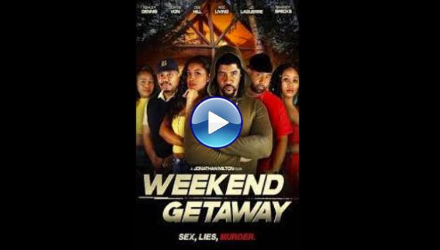 Weekend Getaway (2022)