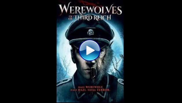 Werewolves of the Third Reich (2017)