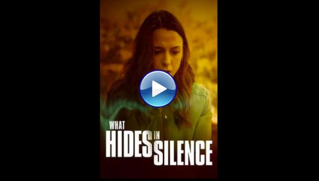 What Hides in Silence (2025) HD Full Movie Watch Online Free