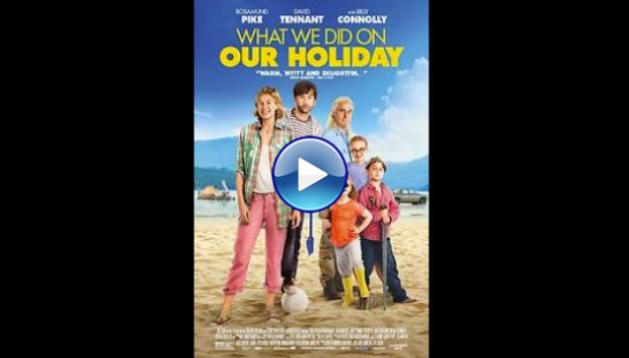 What We Did on Our Holiday (2014)