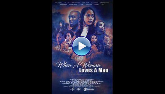 When a Woman Loves a Man (2019)