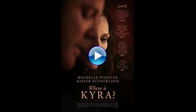 Where Is Kyra? (2017)