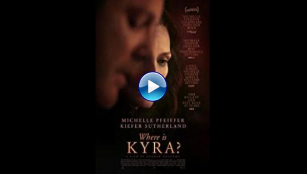 Where Is Kyra? (2017)