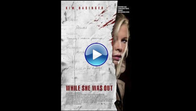 While She Was Out (2008)