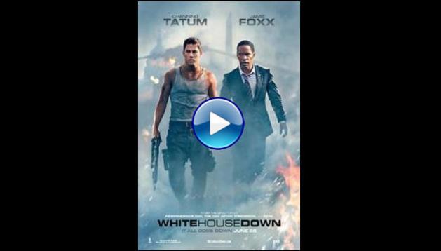 White House Down (2013)