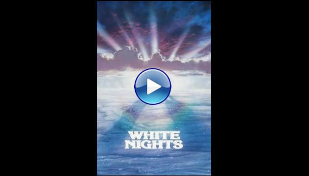 White Nights (1985)