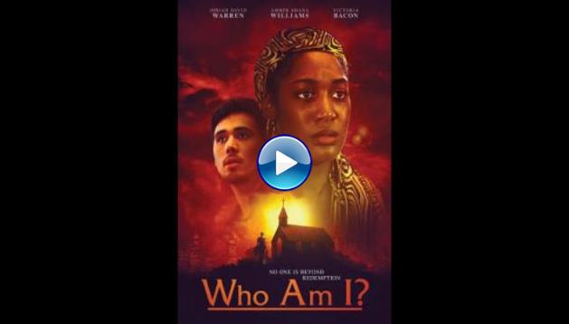 Who Am I? (2018)