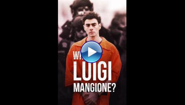 Who Is Luigi Mangione? (2025)