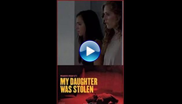 Who Took My Daughter (2018)