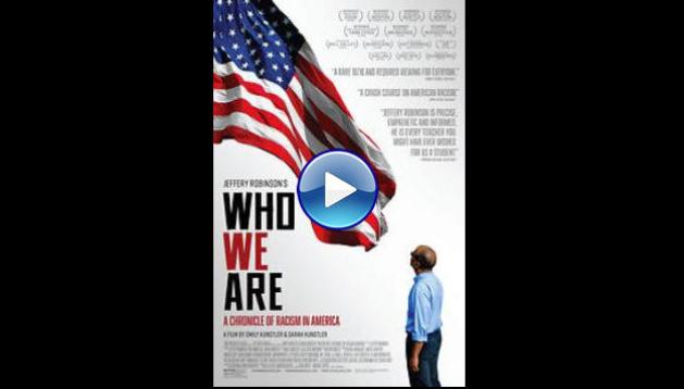 Who We Are: A Chronicle of Racism in America (2022)