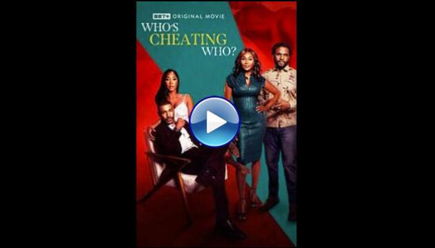 Who's Cheating Who? (2024)