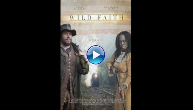 Wild Faith (2018)