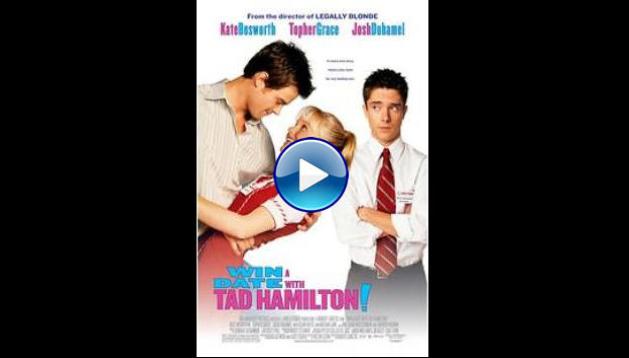 Win a Date with Tad Hamilton! (2004)