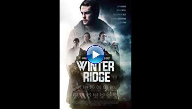 Winter Ridge (2018) HD Full Movie Watch Online Free