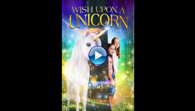 Wish Upon A Unicorn (2020) HD Full Movie Watch Online Free