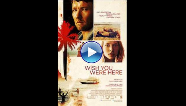 Wish You Were Here (2012)